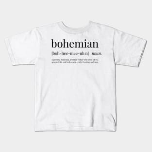 Bohemian Definition Kids T-Shirt